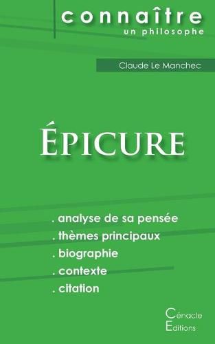 Comprendre Epicure (analyse complete de sa pensee)