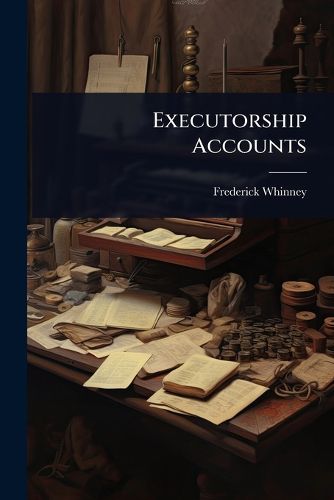 Cover image for Executorship Accounts