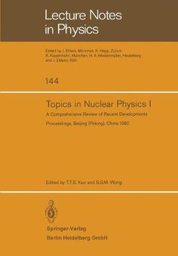 Cover image for Topics in Nuclear Physics I: A Comprehensive Review of Recent Developments