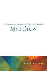 Cover image for Matthew: Fortress Biblical Preaching Commentaries