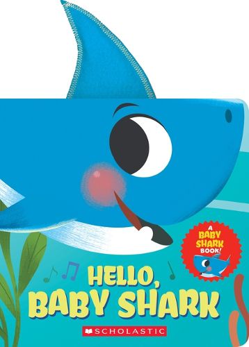 Cover image for Hello, Baby Shark (a Baby Shark Book)