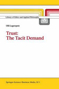 Cover image for Trust: The Tacit Demand