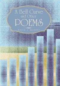 Cover image for A Bell Curve and Other Poems