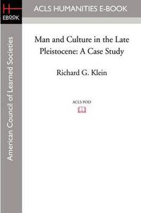 Cover image for Man and Culture in the Late Pleistocene: A Case Study