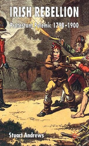 Cover image for Irish Rebellion: Protestant Polemic 1798-1900