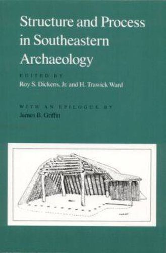 Cover image for Structure and Process in Southeastern Archaeology