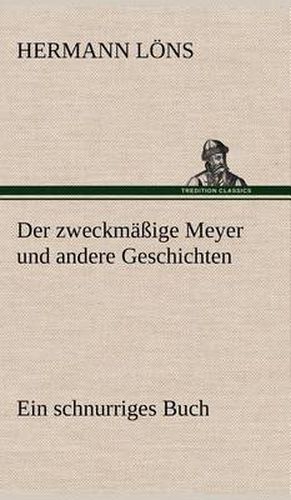 Cover image for Der Zweckmassige Meyer Und Andere Geschichten