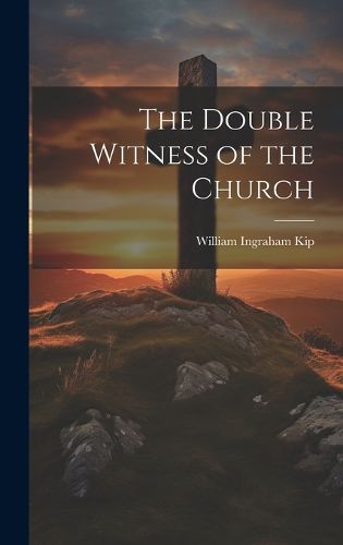 Cover image for The Double Witness of the Church