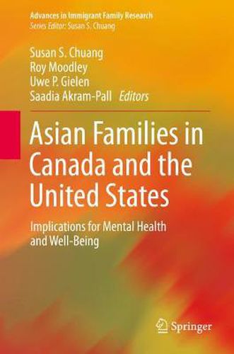 Cover image for Asian Families in Canada and the United States: Implications for Mental Health and Well-Being