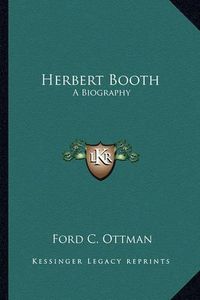 Cover image for Herbert Booth: A Biography