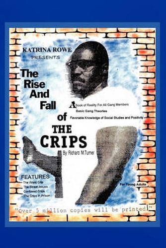 The Rise And Fall Of The Crips