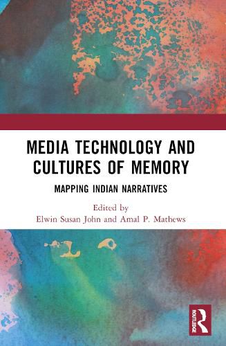 Cover image for Media Technology and Cultures of Memory