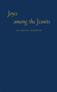 Cover image for Joyce Among the Jesuits