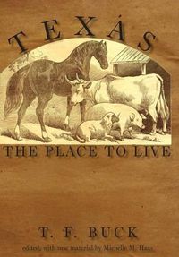 Cover image for Texas: The Place to Live