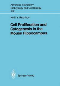 Cover image for Cell Proliferation and Cytogenesis in the Mouse Hippocampus