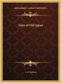 Cover image for Tales of Old Japan