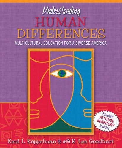 Understanding Human Differences: Multicultural Education for a Diverse America, MyLabSchool Edition