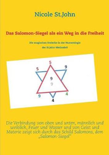 Cover image for Das Salomon-Siegel als ein Weg in die Freiheit: Die magischen Dreiecke in der Numerologie der St.John-Methode(c)