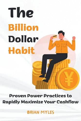 Cover image for The Billion Dollar Habit