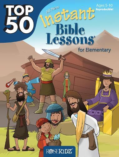 Cover image for Top 50 Instant Bible Lessons for Elementary with Object Lessons