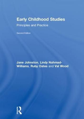 Early Childhood Studies: Principles and Practice