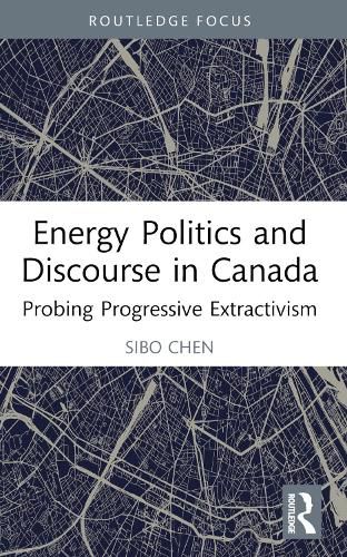 Cover image for Energy Politics and Discourse in Canada