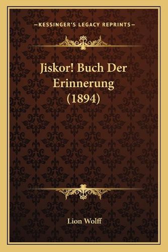 Cover image for Jiskor! Buch Der Erinnerung (1894)