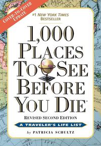 Cover image for 1,000 Places to See Before You Die: Revised Second Edition