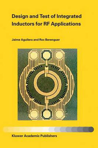 Cover image for Design and Test of Integrated Inductors for RF Applications