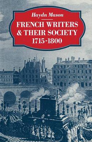 Cover image for French Writers and their Society 1715-1800