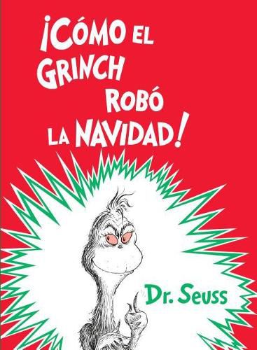 !Como el Grinch robo la Navidad! (How the Grinch Stole Christmas Spanish Edition)