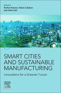 Cover image for Smart Cities and Sustainable Manufacturing