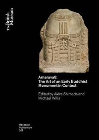 Cover image for Amaravati: The Art of an Early Buddhist Monument in Context