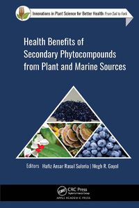 Cover image for Health Benefits of Secondary Phytocompounds from Plant and Marine Sources