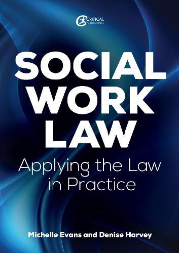 Social Work Law: Applying the Law in Practice