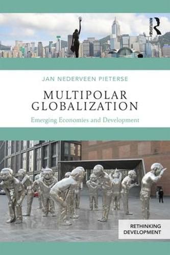 Cover image for Multipolar Globalization: Emerging Economies and Development