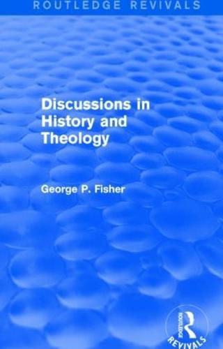 Cover image for Discussions in History and Theology