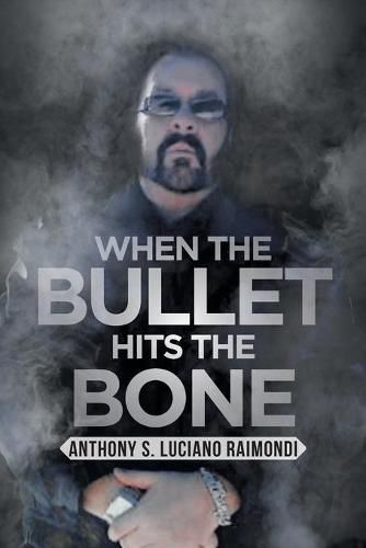 Cover image for When the Bullet Hits the Bone