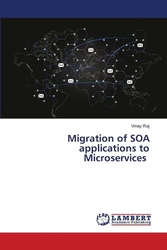 Cover image for Migration of SOA applications to Microservices