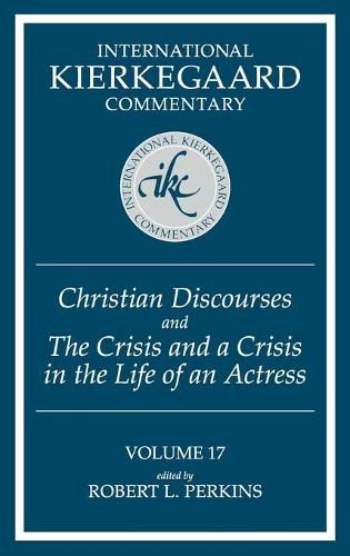 Christian Discourses and   The Crisis and a Crisis in the Life of an Actress