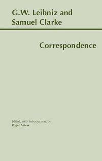 Cover image for Leibniz and Clarke: Correspondence: Correspondence