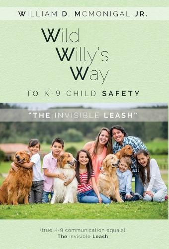Cover image for Wild Willy's Way to K-9 Child Safety