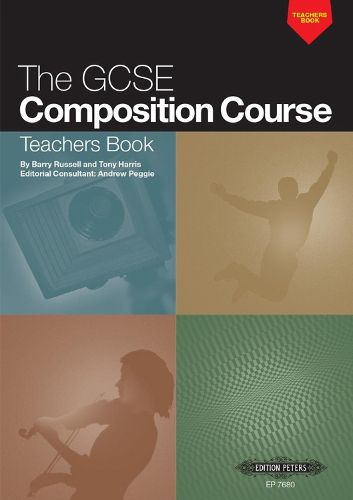 Cover image for The GCSE Composition Course: Teachers Book