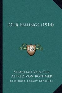 Cover image for Our Failings (1914)