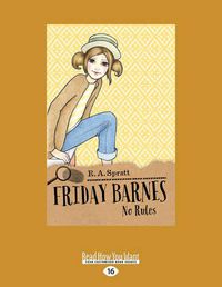 Cover image for No Rules: Friday Barnes (book 4)