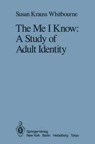 Cover image for The Me I Know: A Study of Adult Identity