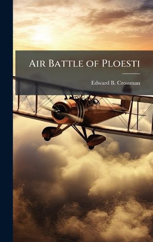Cover image for Air Battle of Ploesti