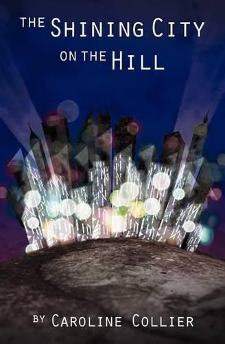 Cover image for The Shining City on the Hill