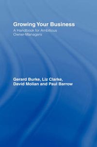 Cover image for Growing your Business: A Handbook for Ambitious Owner-Managers