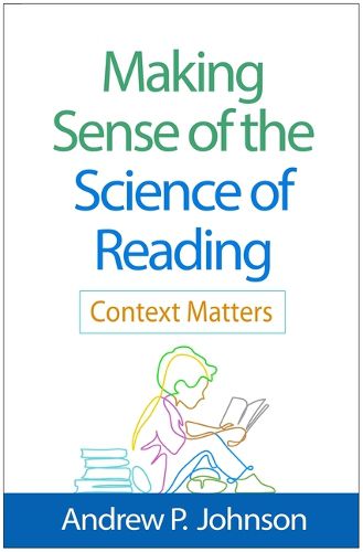 Cover image for Making Sense of the Science of Reading